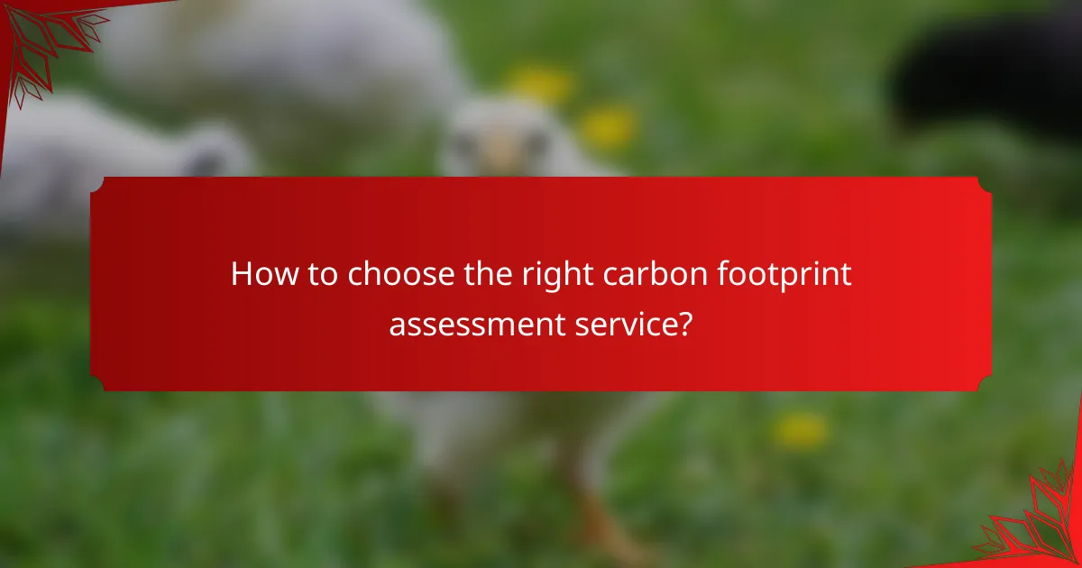 How to choose the right carbon footprint assessment service?